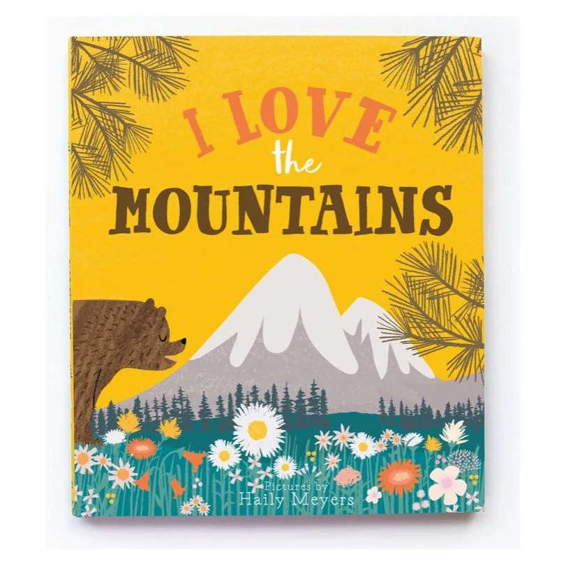I Love the Mountains – Board Book