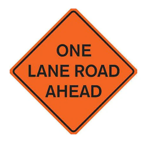 DESTINY SOLUTIONS | One Lane Road Ahead, 48″ Mesh Roll Up Sign | #48MO-OLRA