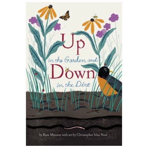 Up in the Garden and Down in the Dirt